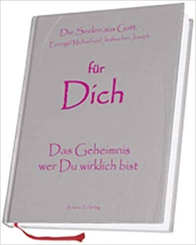 für Dich - Das Geheimnis wer du wirklich bist (Michael Elrahim AmiRa)