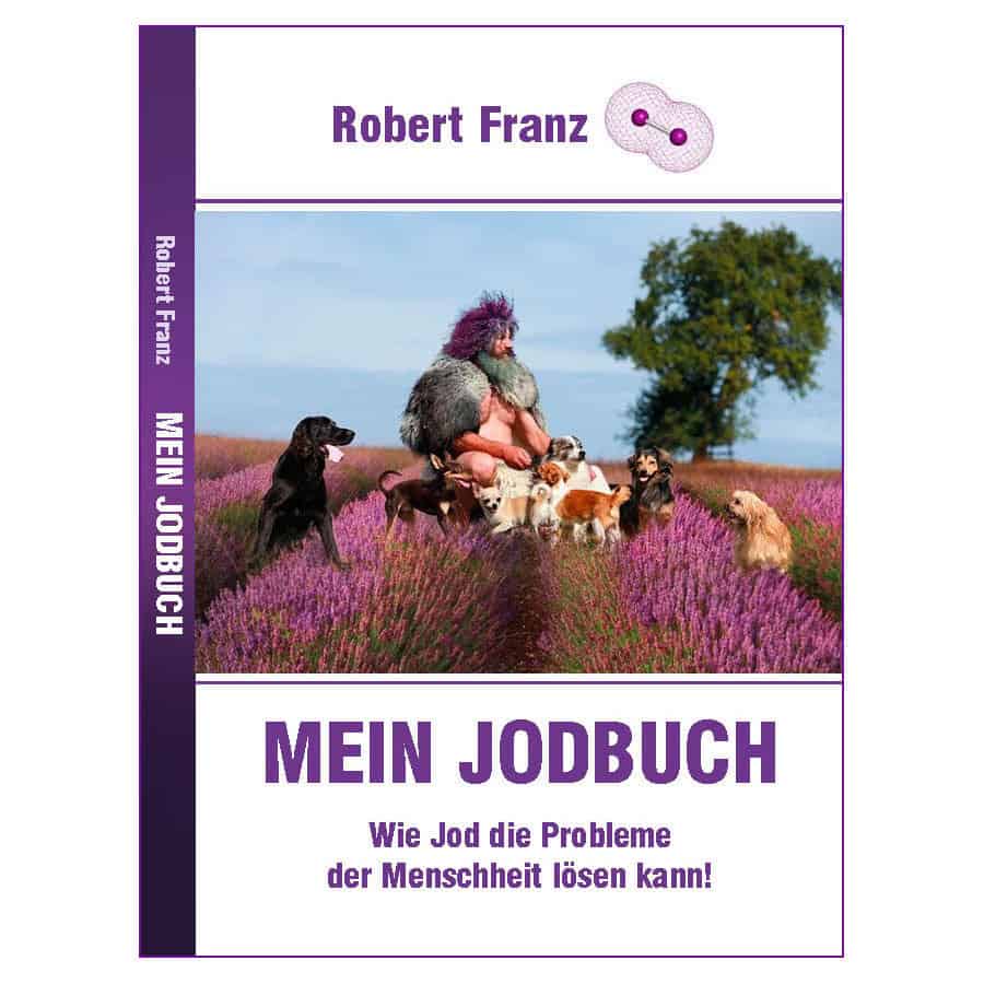 Mein Jodbuch, Robert Franz