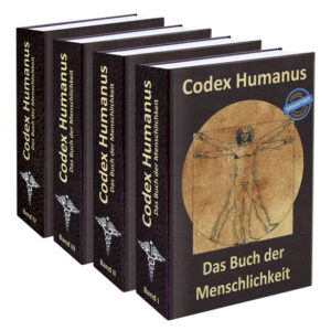 Codex Humanus – das Buch der Menschlichkeit, Band 1 - 4